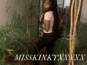 MISSKINKYXXXXX