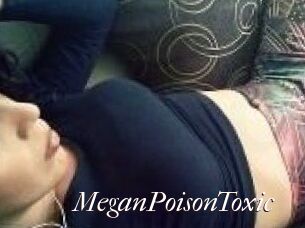 MeganPoisonToxic