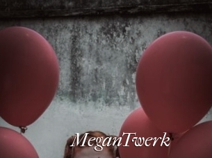 MeganTwerk