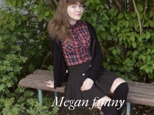 Megan_funny