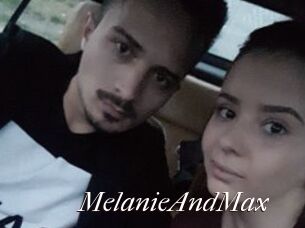 MelanieAndMax