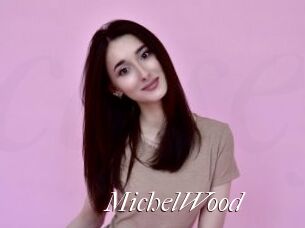 MichelWood
