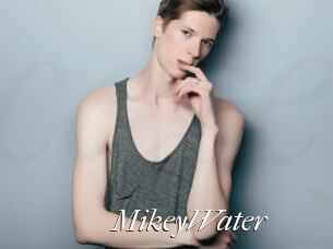 MikeyWater