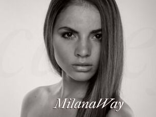 MilanaWay