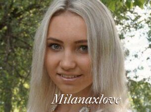 Milanaxlove