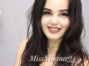 MissMilanaQ