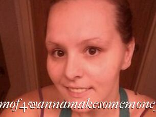 Momof4wannamakesomemoney