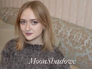 MoonShadowe