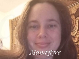 Mandyfyre