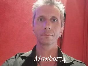 Maxhot74