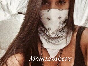 Momiamhere