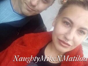 NaughtyMikeNMatilda