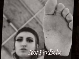 NotYerBebe