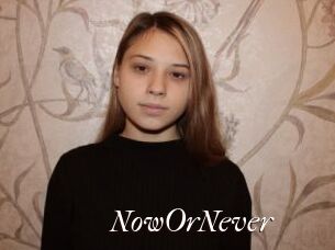 NowOrNever