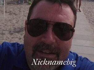 Nicknamebig
