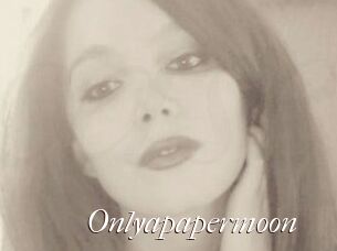 Onlyapapermoon
