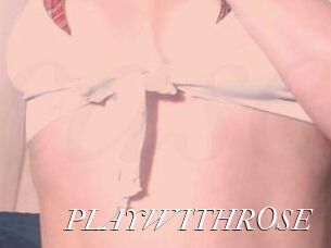 PLAYWITHROSE