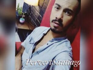 PervertSantiago