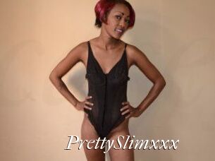 PrettySlimxxx