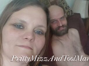 PrittyMizzAndToolMan