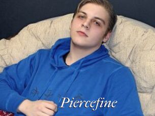 Piercefine