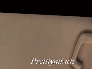 Pretttynthick