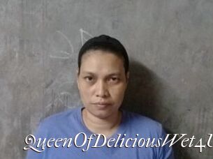 QueenOfDeliciousWet4U