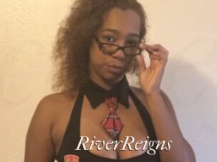 RiverReigns