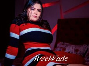 RoseWade