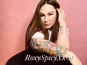 RoxySpicyXx69