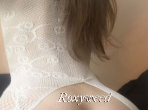 Roxyweed