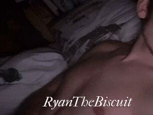 RyanTheBiscuit