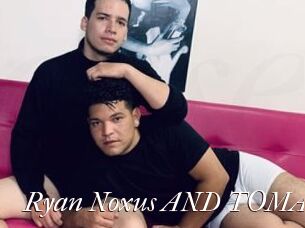 Ryan_Noxus_AND_TOMAS