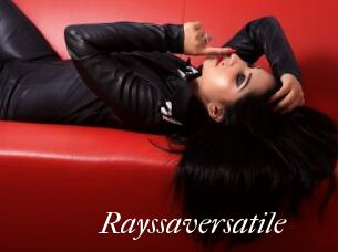 Rayssaversatile