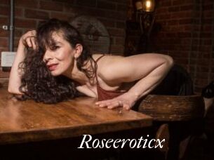 Roseeroticx