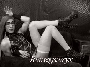 Rousegivoryx
