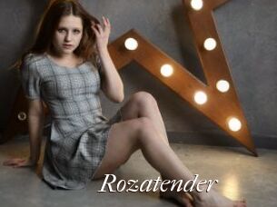 Rozatender