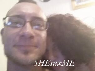 SHEsuxME
