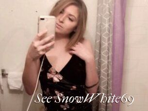 See_SnowWhite69