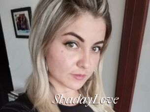 ShadayLove