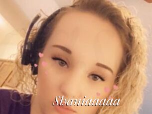 Shaniaaaaa