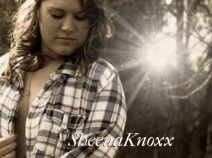 SheenaKnoxx