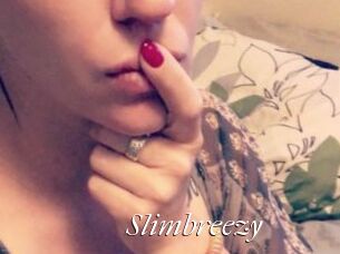 Slimbreezy