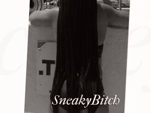 SneakyBitch