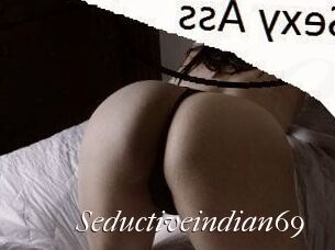 Seductiveindian69
