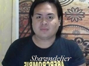 Shawndelier