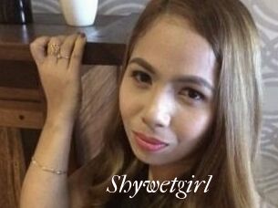 Shywetgirl