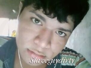 Slaveguydirty
