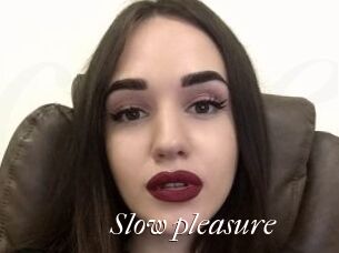 Slow_pleasure
