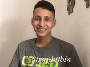 Straightthin